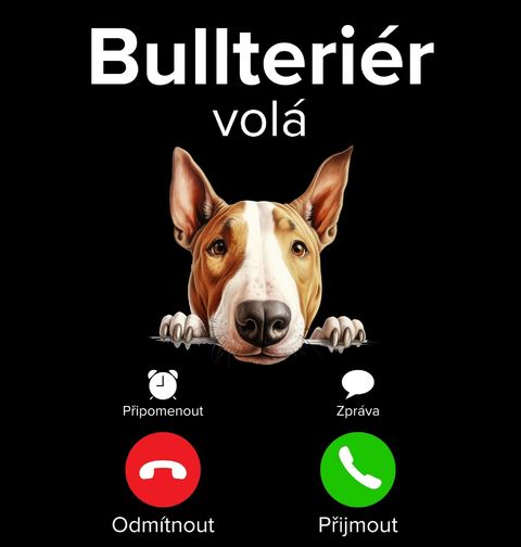 Obrázek produktu Pánské tričko Bullteriér volá Phone Call