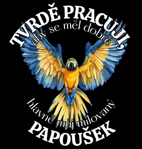 Obrázek produktu Pánská mikina Tvrdě pracuji, aby se měl dobře můj Papoušek Ara modrožlutý