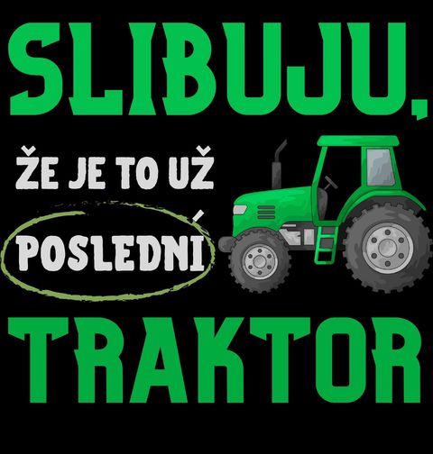 Obrázek produktu Dětské tričko Zelený Traktor Slibuju, že je to už poslední