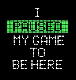Obrázek 2 produktu Dámské tričko I Paused My Game To Be Here Pozastavil jsem Hru abych tu mohl být