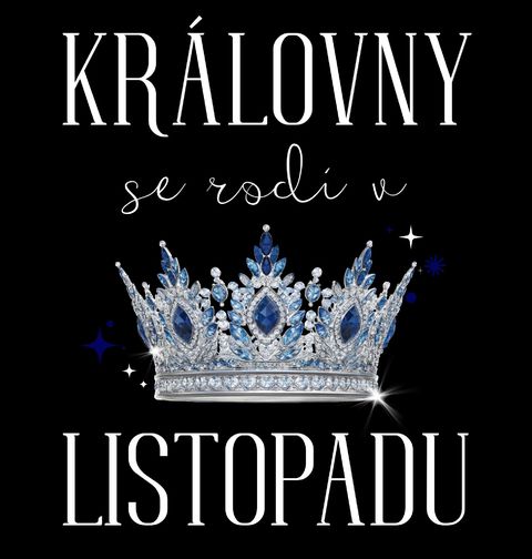 Obrázek produktu Dámské tričko Královny s Korunou se Rodí v Listopadu