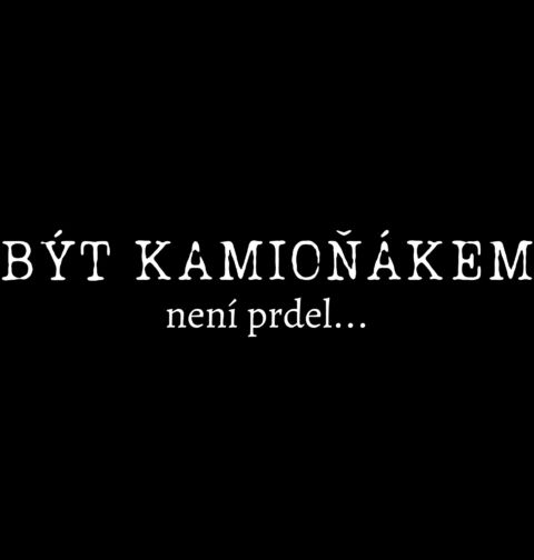Obrázek produktu Dámské tričko Být kamioňákem není prdel