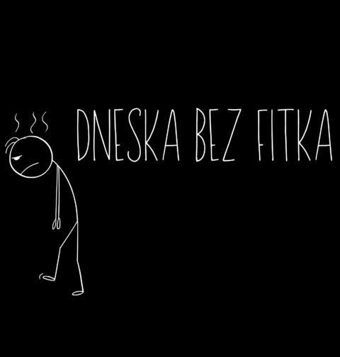 Obrázek produktu Dětské tričko Dneska bez Fitka Stickman