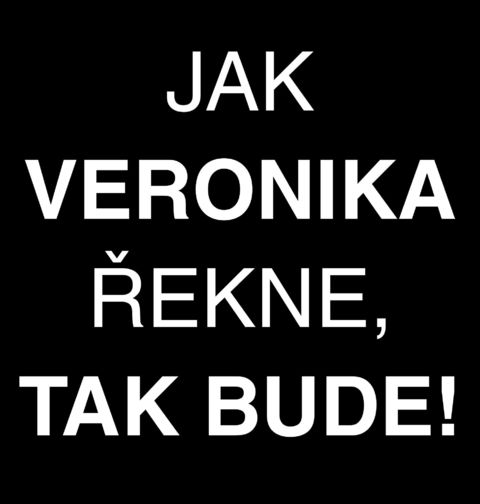 Obrázek produktu Pánské tričko Jak Veronika Řekne tak Bude