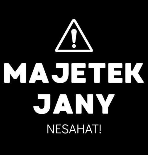 Obrázek produktu Pánské tričko Majetek Jany Nesahat