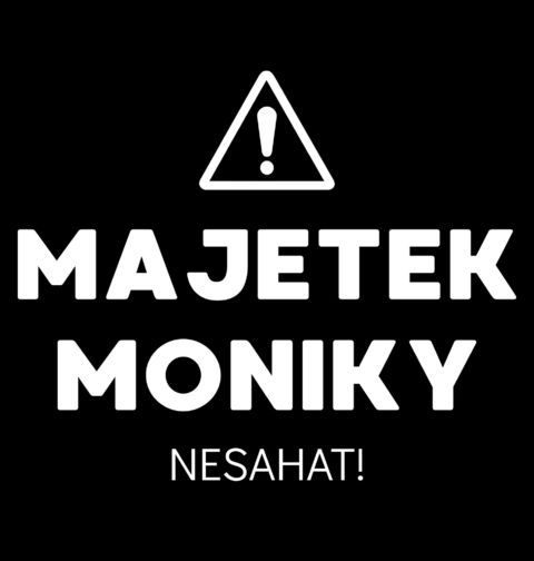 Obrázek produktu Pánské tričko Majetek Moniky Nesahat