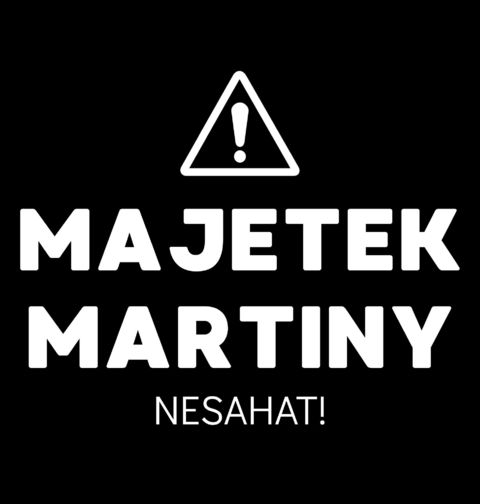 Obrázek produktu Pánské tričko Majetek Martiny Nesahat