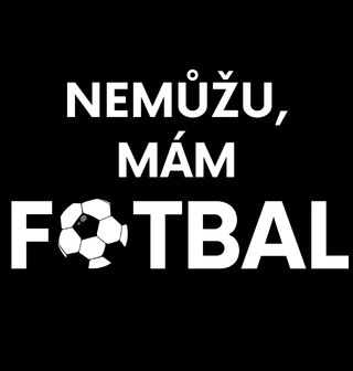 Obrázek 2 produktu Pánské tričko Nemůžu, mám fotbal (Velikost: 5XL)