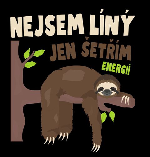 Obrázek produktu Dětské tričko Lenochod Nejsem líný jen šetřím energii