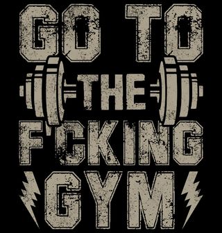 Obrázek 2 produktu Pánské tričko Běž Posilovat Go to the Fucking Gym