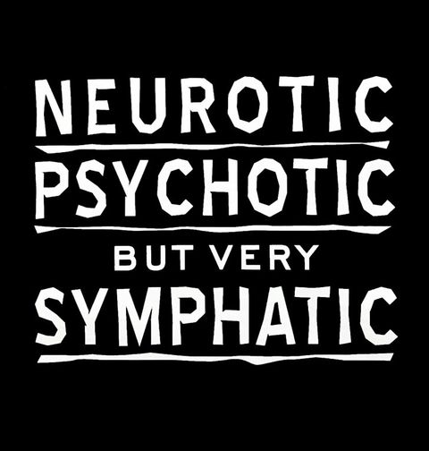 Obrázek produktu Pánské tričko Neurotický, psychotický, ale velmi sympatický!
