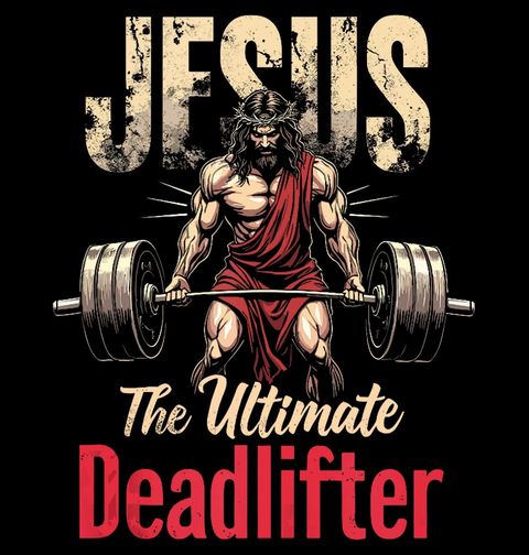 Obrázek produktu Pánské tričko Ježíšův Mrtvý Tah The Ultimate Deadlift