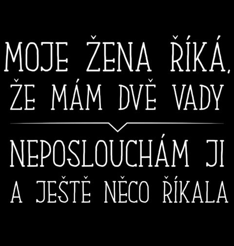 Obrázek produktu Pánské tričko Moje žena říká...