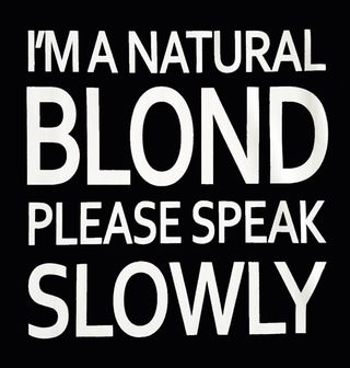 Obrázek 2 produktu Dámské tričko Natural Blond Speak Slowly Jsem Blondýna Prosím Mluv Pomaleji 