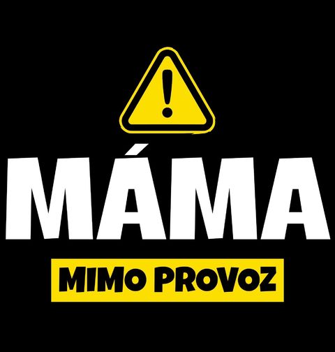 Obrázek produktu Dámské tričko Pozor! Máma mimo Provoz