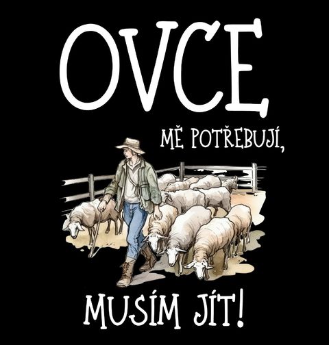Obrázek produktu Dámské tričko Ovce mě potřebují, musím jít!