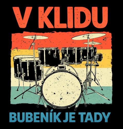 Obrázek produktu Pánské tričko V klidu, bubeník je tady