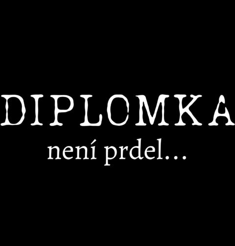 Obrázek produktu Pánská mikina Diplomka není prdel