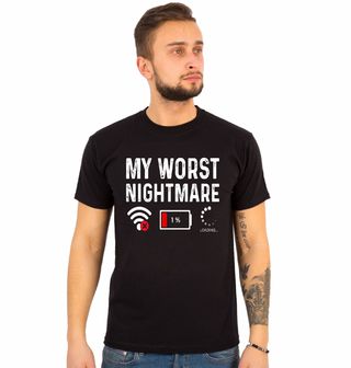 Obrázek 1 produktu Pánské tričko Moje Nejhorší Noční Můra My Worst Nightmare