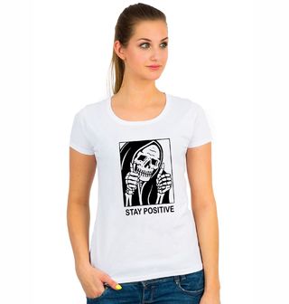 Obrázek 1 produktu Dámské tričko Kostlivec ti fandí, tak zůstaň pozitivní!