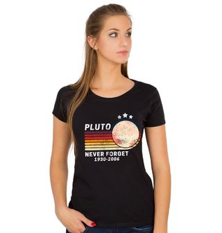 Obrázek 1 produktu Dámské tričko Pluto Never Forget 1930–2006