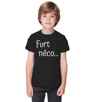 Obrázek 1 produktu Dětské tričko Furt něco...