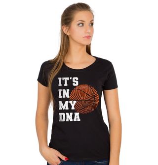 Obrázek 1 produktu Dámské tričko Basketbal v mém DNA It's in my DNA