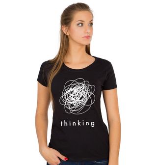 Obrázek 1 produktu Dámské tričko Přemýšlím Thinking