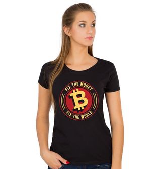 Obrázek 1 produktu Dámské tričko Bitcoin Revoluce Fix the Money, Fix the World