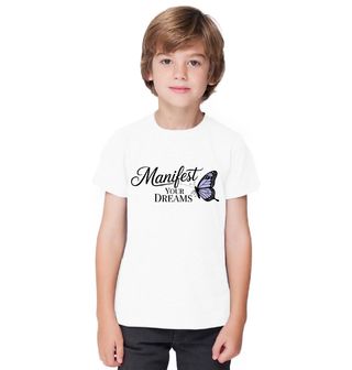 Obrázek 1 produktu Dětské tričko Manifestuj Své Sny Manifest Your Dreams
