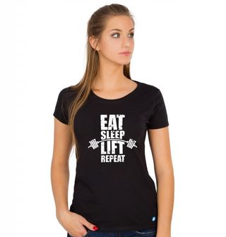 Obrázek 1 produktu Dámské tričko Eat Sleep Lift Repeat Jez, Spi, Zvedej, Zopakuj 