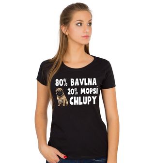 Obrázek 1 produktu Dámské tričko 80 % Bavlna, 20 % Mopsí Chlupy