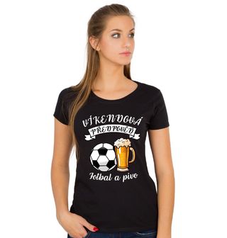 Obrázek 1 produktu Dámské tričko Víkendová předpověď: Fotbal a Pivo