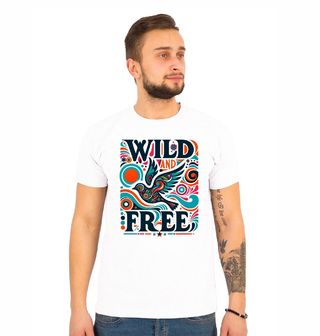 Obrázek 1 produktu Pánské tričko Divoký a Svobodný Wild And Free