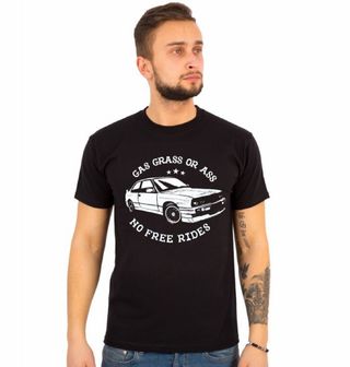 Obrázek 1 produktu Pánské tričko Gas Grass or Ass! No Free Rides! Konec Šoférování!