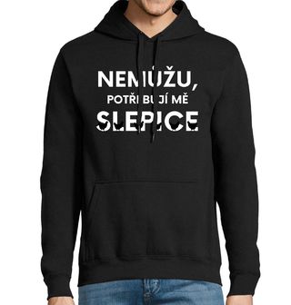 Obrázek 1 produktu Pánská mikina Nemůžu, potřebují mě slepice
