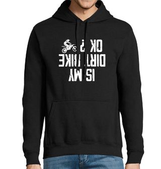 Obrázek 1 produktu Pánská mikina Je můj bike v pořádku? Is My Dirt Bike OK?