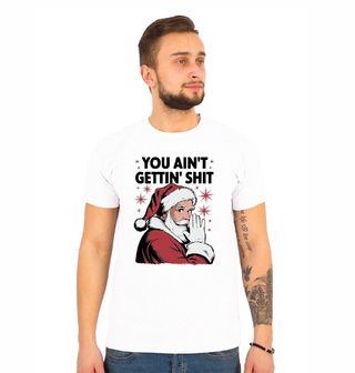 Obrázek 1 produktu Pánské tričko Sarkastický Santa Nedostaneš vůbec nic