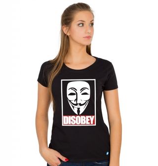 Obrázek 1 produktu Dámské tričko Anonymous Disobey Nepodřizuj se 