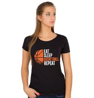 Obrázek 1 produktu Dámské tričko Jez Spi Hraj Basketbal Opakuj Eat Sleep Basketball Repeat