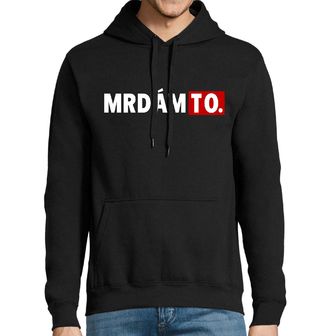 Obrázek 1 produktu Pánská mikina MRDÁM TO.