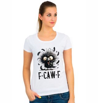 Obrázek 1 produktu Dámské tričko Vypelichaná Vrána F·CAW·F
