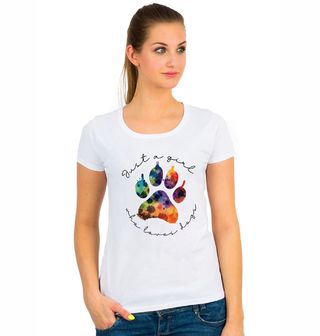 Obrázek 1 produktu Dámské tričko Prostě holka, která miluje psy