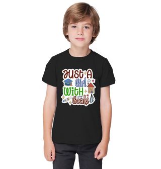 Obrázek 1 produktu Dětské tričko Prostě holka s cíli Just a girl with goals