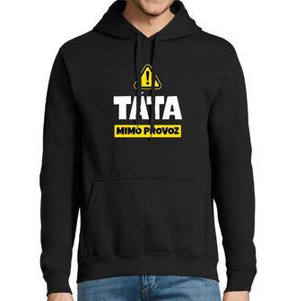 Obrázek 1 produktu Pánská mikina Pozor! Táta mimo Provoz