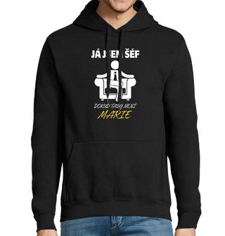 Obrázek 1 produktu Pánská mikina Já jsem šéf, dokud tady není Marie