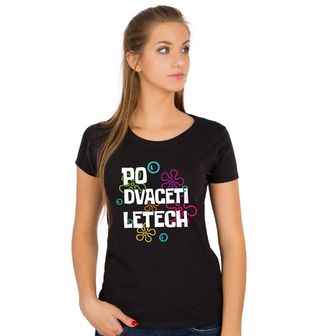 Obrázek 1 produktu Dámské tričko Po dvaceti letech Bublinkový přechod