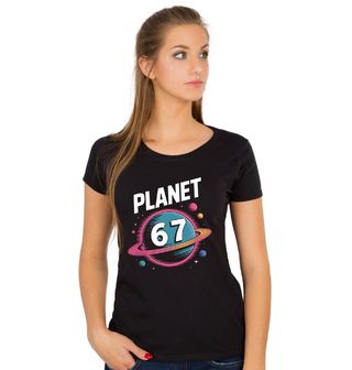 Obrázek 1 produktu Dámské tričko Vesmírná Planeta 67 Six Seven