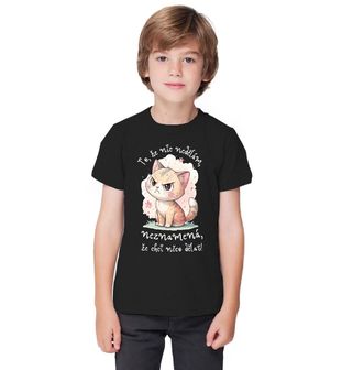Obrázek 1 produktu Dětské tričko Naštvaná Kočka To, že nic nedělám, neznamená, že chci něco dělat!