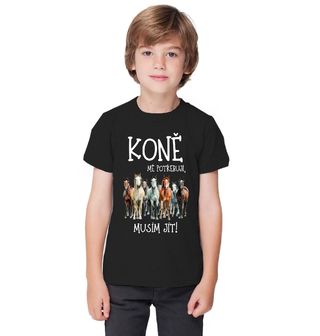 Obrázek 1 produktu Dětské tričko Koně mě potřebují, musím jít!